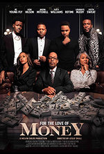 FOR THE LOVE OF MONEY 