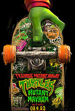 TEENAGE MUTANT NINJA TURTLES: MUTANT MAYHEM 