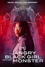 THE ANGRY BLACK GIRL AND HER MONSTER 